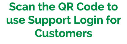 Scan the QR Code to use Support Login for Customers 