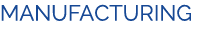 MANUFACTURING